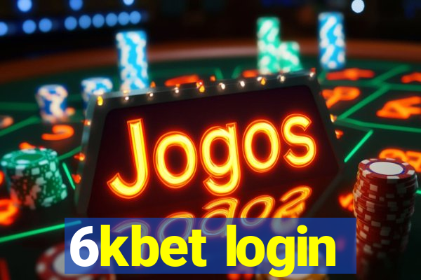 6kbet login